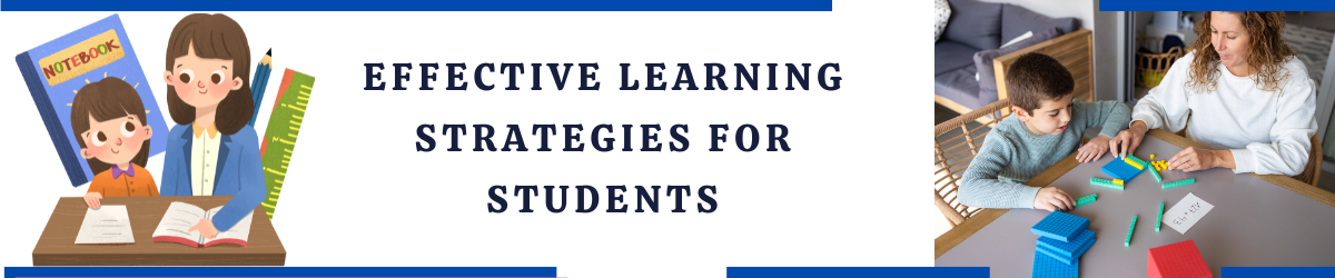 Effective Learning Strategies for Students in Pakistan